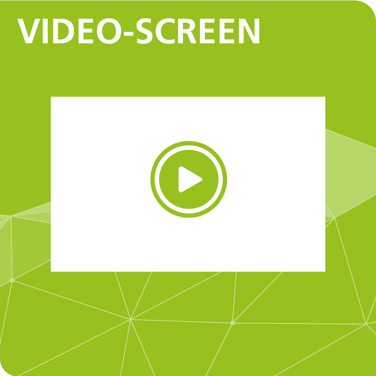 Video-Screen